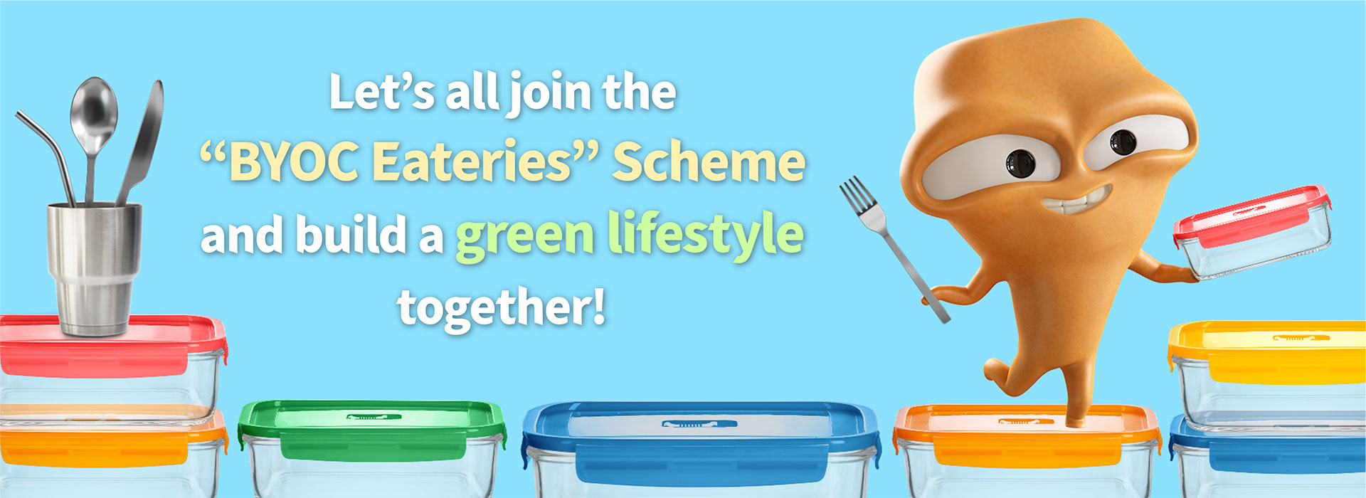 Let's all join the “BYOC Eateries” Scheme and build a green lifestyle together!